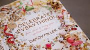 A Perfect Event: Celebrate Everything with Darcy Miller