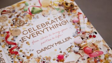 A Perfect Event: Celebrate Everything with Darcy Miller